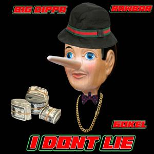 I DON'T LIE(feat. RAWBER & 6OKEL)