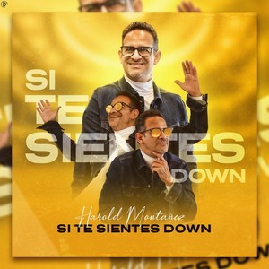 Si Te Sientes Down
