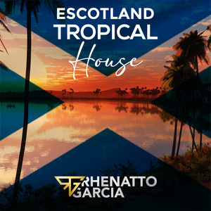 Escotland Tropical House