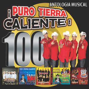 100 Puro Tierra Caliente!