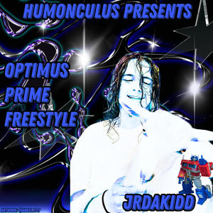 Optimus Prime Freestyle (Explicit)