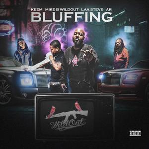 BLUFFING (Explicit)