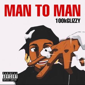 Man To Man (Explicit)