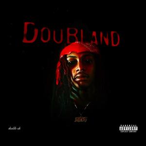 Doubland (Deluxe Version) [Explicit]