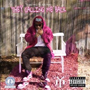 They Calling Me Back Mixtape (Explicit)