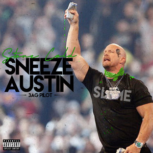 Stone Cold Sneeze Austin (Explicit)