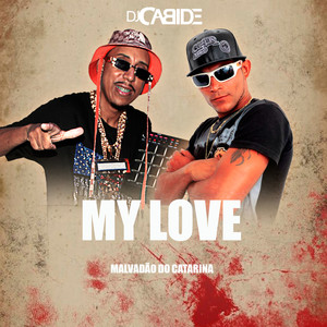 My Love (Explicit)