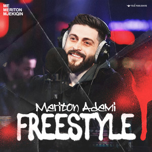 Meriton Ademi - Freestyle #3 (Explicit)