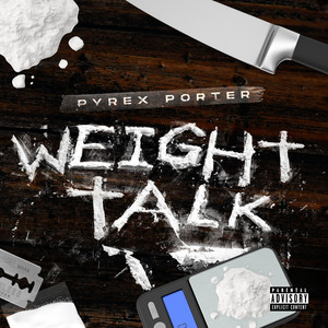 Weight Talk (Explicit)