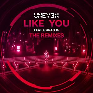 Like You (The Remixes)