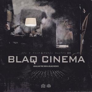 Blaq Cinema (Explicit)