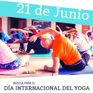 21 de Junio: Música para el Día Internacional del Yoga