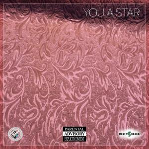 youastar(feat. SounD StamP & RIZO THE MESSENGER) (Explicit)