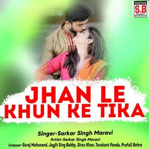 Jhan Le Khun Ke Tika