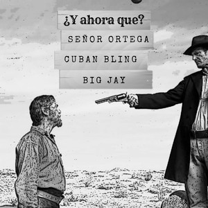 ¿Y Ahora Qué? (Explicit)