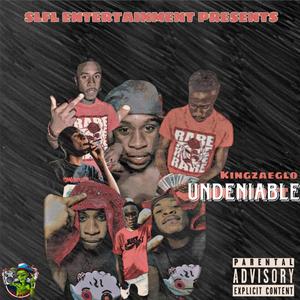 Undeniable (Explicit)