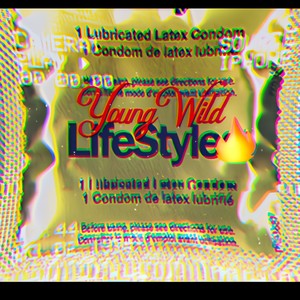 Young Wild Lifestyle (Explicit)