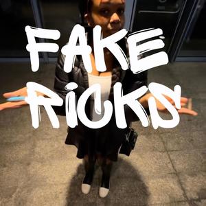 Fake Ricks (Explicit)