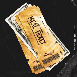 Meal Ticket (Explicit)