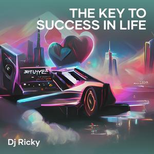 The Key to Success in Life (Remix)