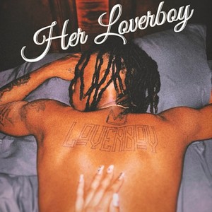 Her Loverboy (Explicit)