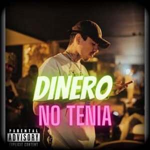 Dinero No Tenía (Codiciado)