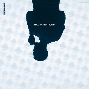 Bad Intentions封面