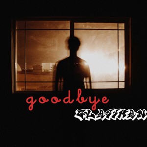 Goodbye