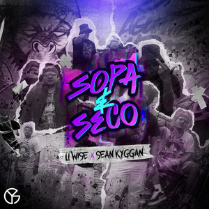 Sopa y Seco (Explicit)