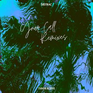 Your Call Remixes