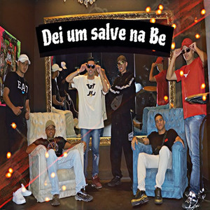 Dei um Salve na Be (Explicit)