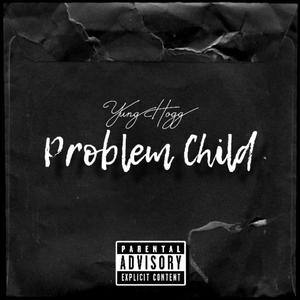 Problem Child