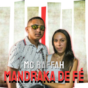 Mandraka De Fé (Explicit)