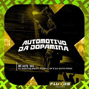 Automotivo da Dopamina (Explicit)