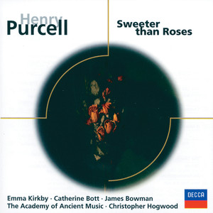 Purcell: Sweeter Than Roses