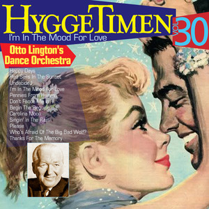 Hyggetimen Vol. 30 (I'm In The Mood For Love)