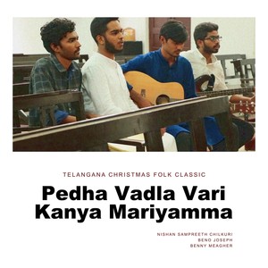 Peda Vadla Vari Kanya Mariyamma (feat. Benny Meagher)