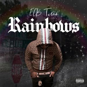 Rainbows (Explicit)