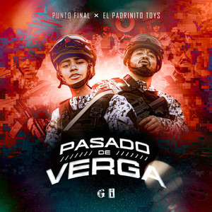 Pasado De Verga (Explicit)