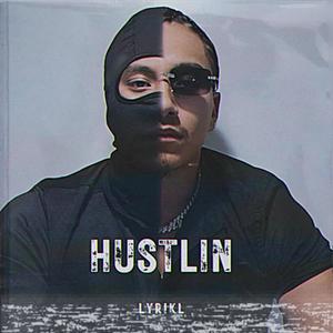 Hustlin