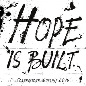 Hope Is Built