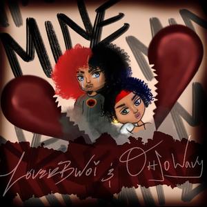 Mine (feat. OhSoWavy) [Explicit]