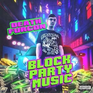 BLOCK PARTY MUSIC (Explicit)