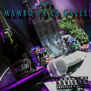 Mambo pa la Calle (Explicit)
