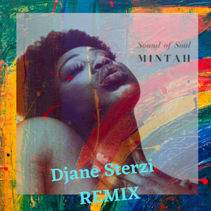 Mintah - Sound of Soul (Remix)