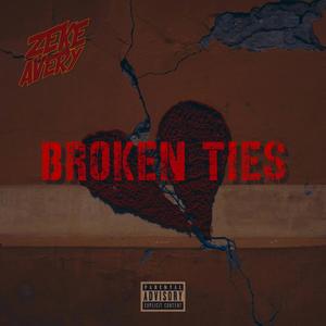 Broken Ties (Explicit)