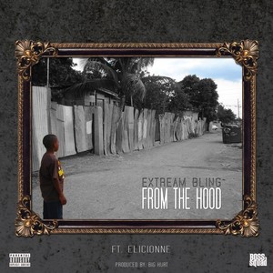 From the Hood (feat. Eliconne)