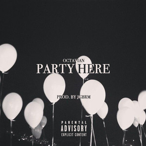 Party Here (Explicit)