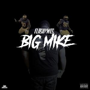 Big Mike (Explicit)