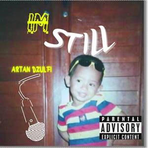 STILL (Explicit)